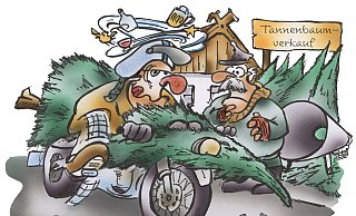 Auf diese Weise wollte vor vielen Jahren ein leicht angeschickerter Kunde seinen Baum abtransportieren. - HSB-Cartoon Auf diese Weise wollte vor vielen Jahren ein leicht angeschickerter Kunde seinen Baum abtransportieren. - HSB-Cartoon